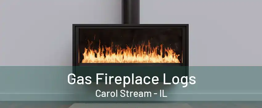 Gas Fireplace Logs Carol Stream - IL